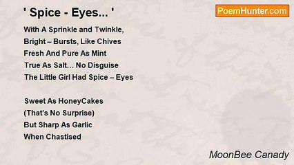 MoonBee Canady - ' Spice - Eyes... '