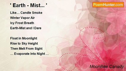 MoonBee Canady - ' Earth - Mist... '