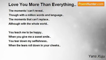Yans Xuju - Love You More Than Everything..