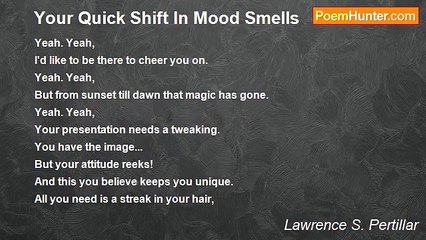 Lawrence S. Pertillar - Your Quick Shift In Mood Smells