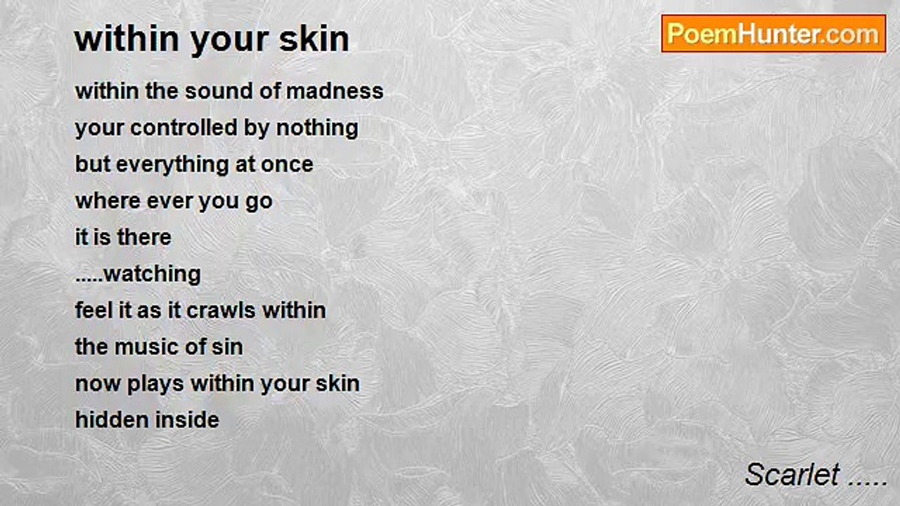 Scarlet ..... - within your skin