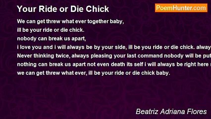 Beatriz Adriana Flores - Your Ride or Die Chick