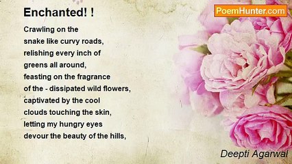 Deepti Agarwal - Enchanted! !