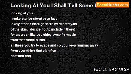 RIC S. BASTASA - Looking At You I Shall Tell Some Stories