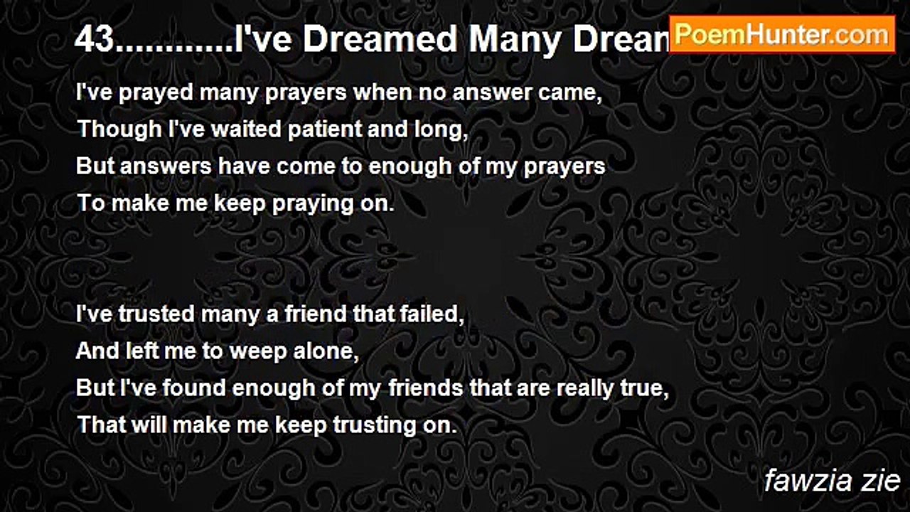 fawzia zie - 43............I've Dreamed Many Dreams