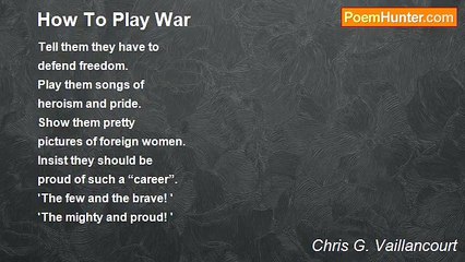 Chris G. Vaillancourt - How To Play War