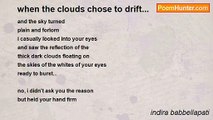 indira babbellapati - when the clouds chose to drift...