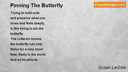 Susan LeGree - Pinning The Butterfly