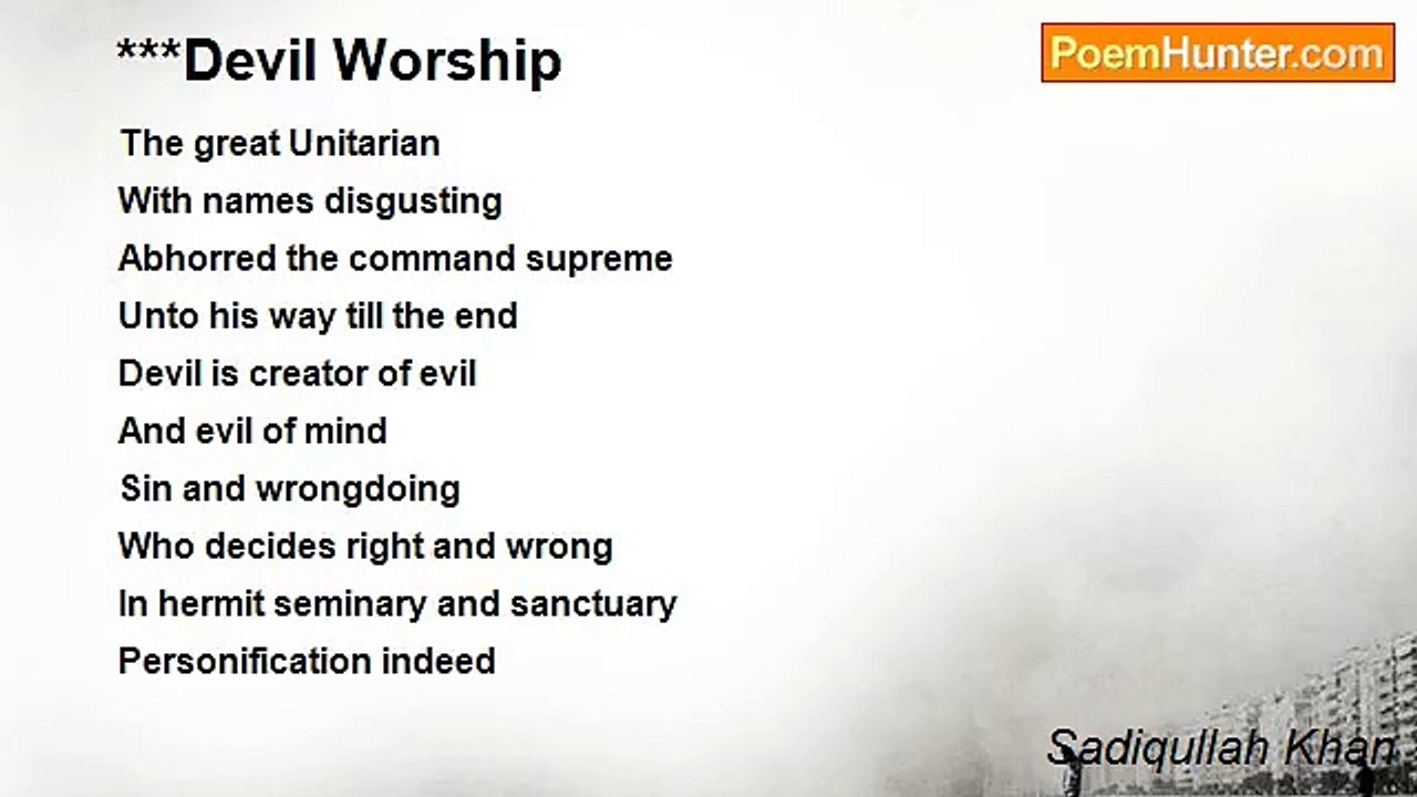 Sadiqullah Khan - ***Devil Worship