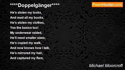 Michael Moorcroft - ****Doppelgänger****