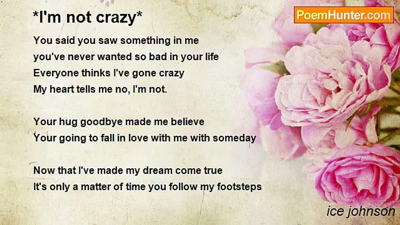 ice johnson - *I'm not crazy*