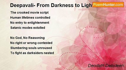 Deodath Debideen - Deepavali- From Darkness to Light