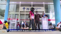 Protesters block Acapulco airport over 43 missing students