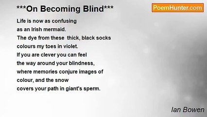 Ian Bowen - ***On Becoming Blind***