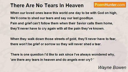 Wayne Bowen - There Are No Tears In Heaven