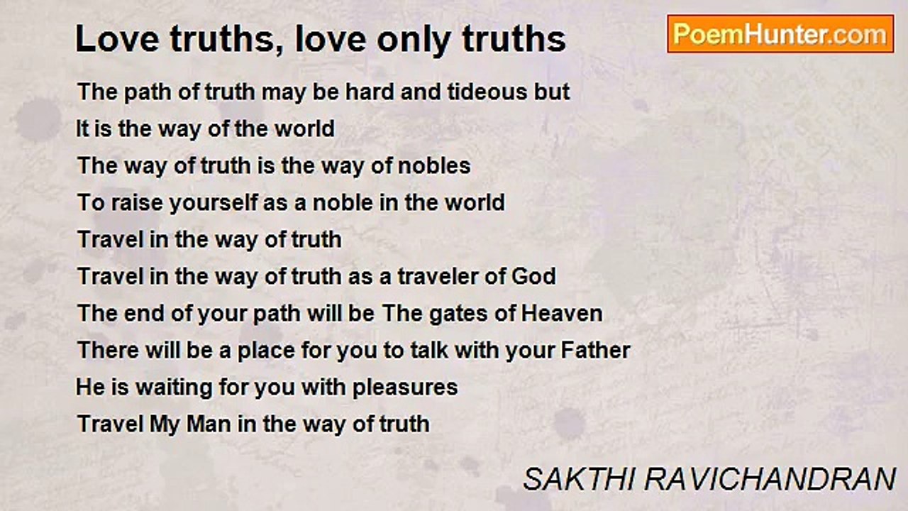 SAKTHI RAVICHANDRAN - Love truths, love only truths