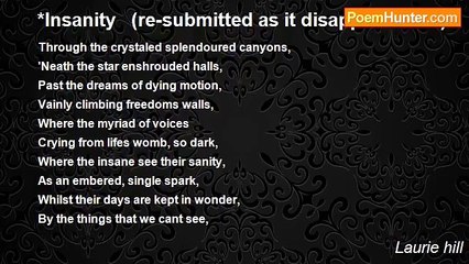 Laurie hill - *Insanity   (re-submitted as it disappeared? ?)