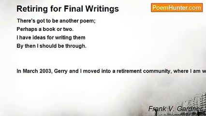 Frank V. Gardner - Retiring for Final Writings
