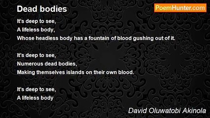 David Oluwatobi Akinola - Dead bodies