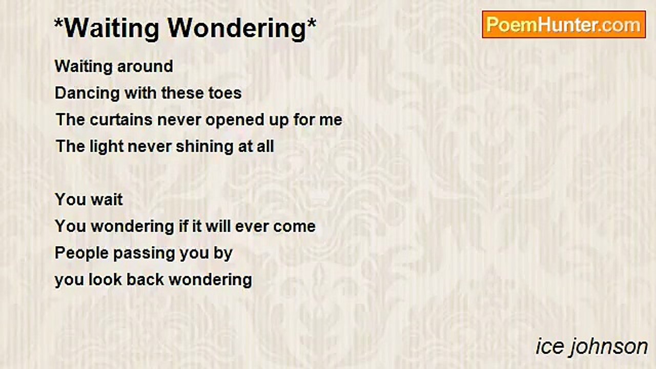 ice johnson - *Waiting Wondering*