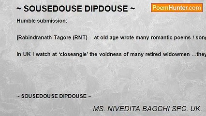 MS. NIVEDITA BAGCHI SPC. UK. - ~ SOUSEDOUSE DIPDOUSE ~