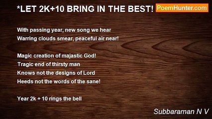 Subbaraman N V - *LET 2K+10 BRING IN THE BEST!