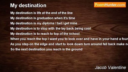 Jacob Valentine - My destination