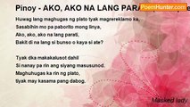 Masked lady - Pinoy - AKO, AKO NA LANG PARATI (A fun poem)
