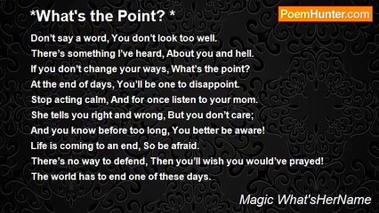 Magic What'sHerName - *What's the Point? *