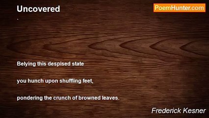 Frederick Kesner - Uncovered