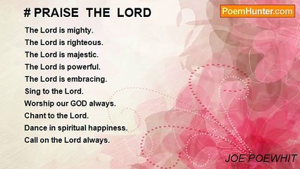 JOE POEWHIT - # PRAISE  THE  LORD