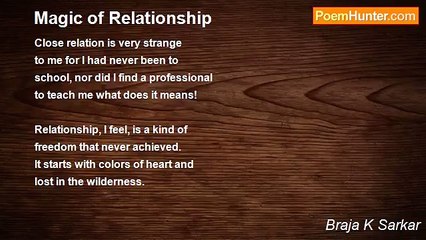 Braja K Sarkar - Magic of Relationship