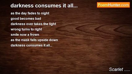 Scarlet ..... - darkness consumes it all...