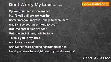 Elvira A Gasser - Dont Worry My Love........