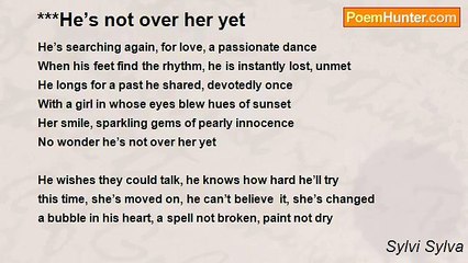 Sylvi Sylva - ***He’s not over her yet