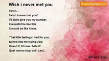 Alicia Carey - Wish i never met you