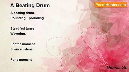 Dennis Go - A Beating Drum