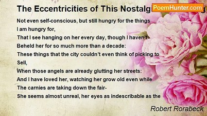 Robert Rorabeck - The Eccentricities of This Nostalgic Romancing
