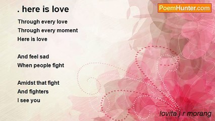 lovita j r morang - . here is love