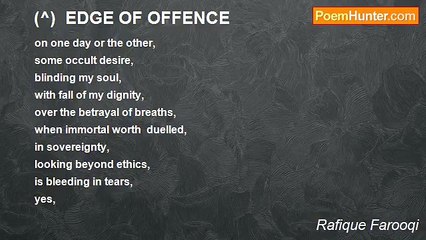 Rafique Farooqi - (^)  EDGE OF OFFENCE