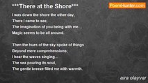 aira olayvar - ***There at the Shore***