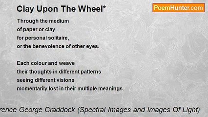 Terence George Craddock (Spectral Images and Images Of Light) - Clay Upon The Wheel*
