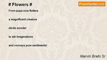 Marvin Brato Sr - # Flowers #