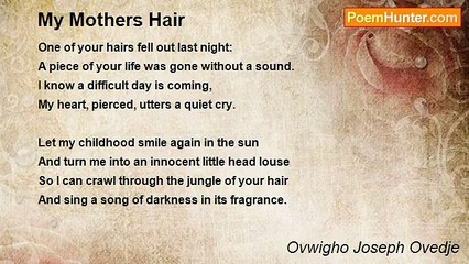 Ovwigho Joseph Ovedje - 	  My Mothers Hair