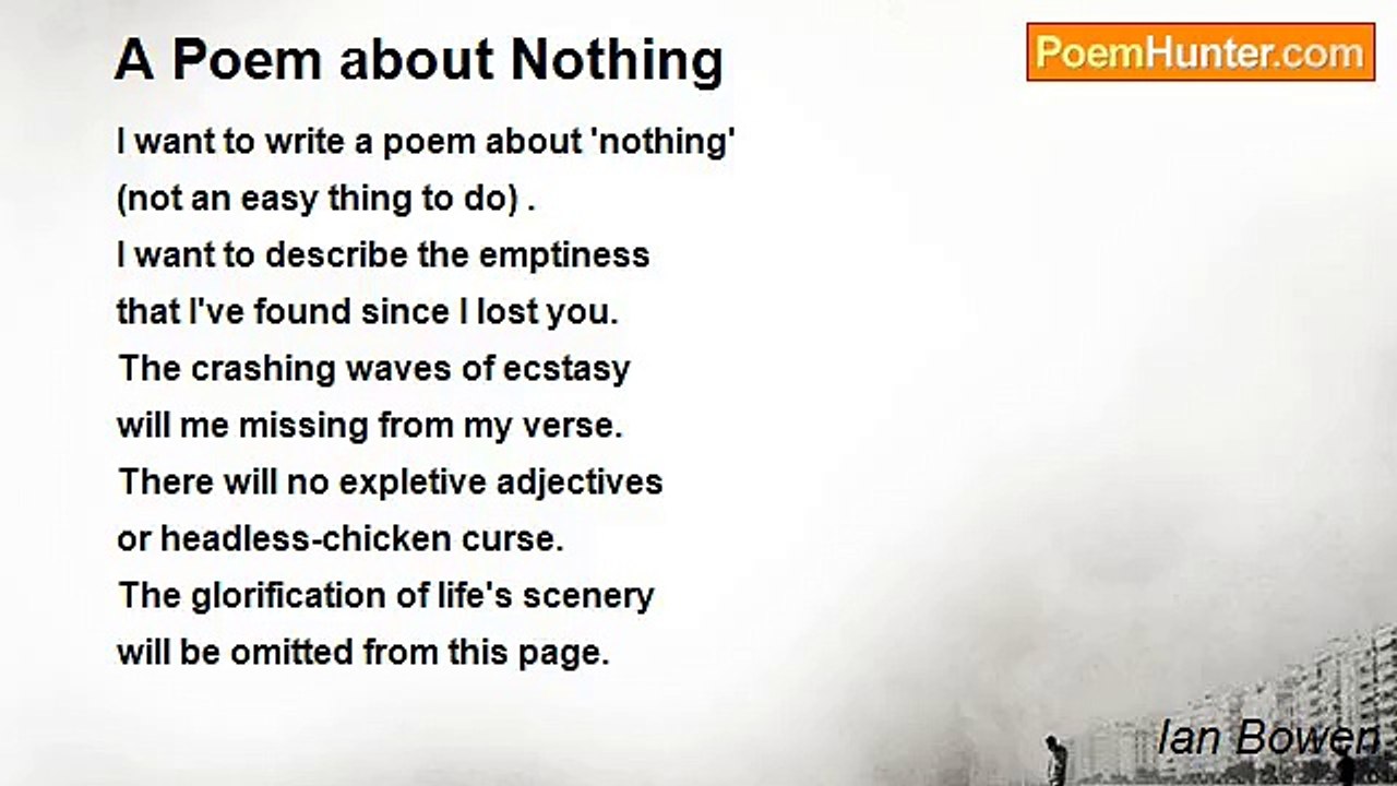 Ian Bowen - A Poem about Nothing