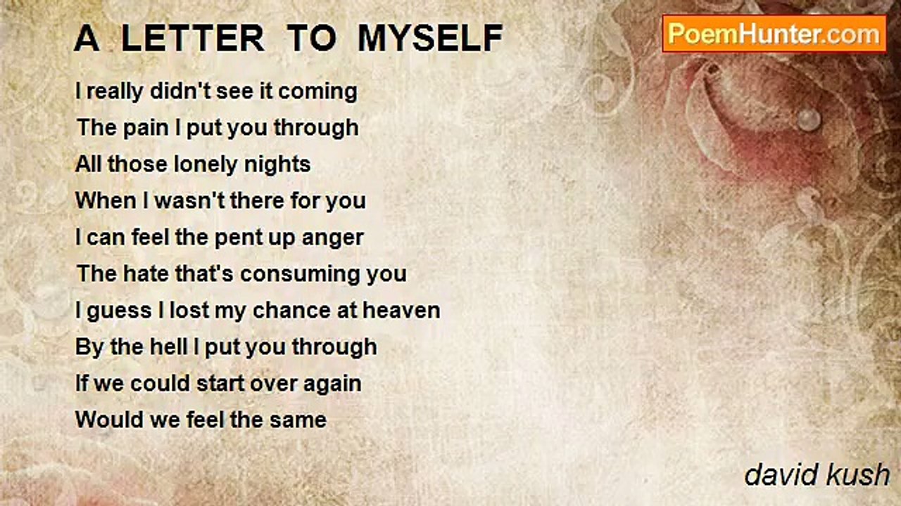david kush - A  LETTER  TO  MYSELF