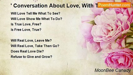 MoonBee Canady - ' Conversation About Love, With Time... '