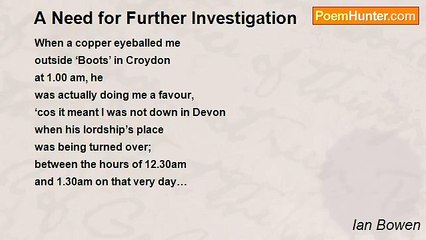 Ian Bowen - A Need for Further Investigation