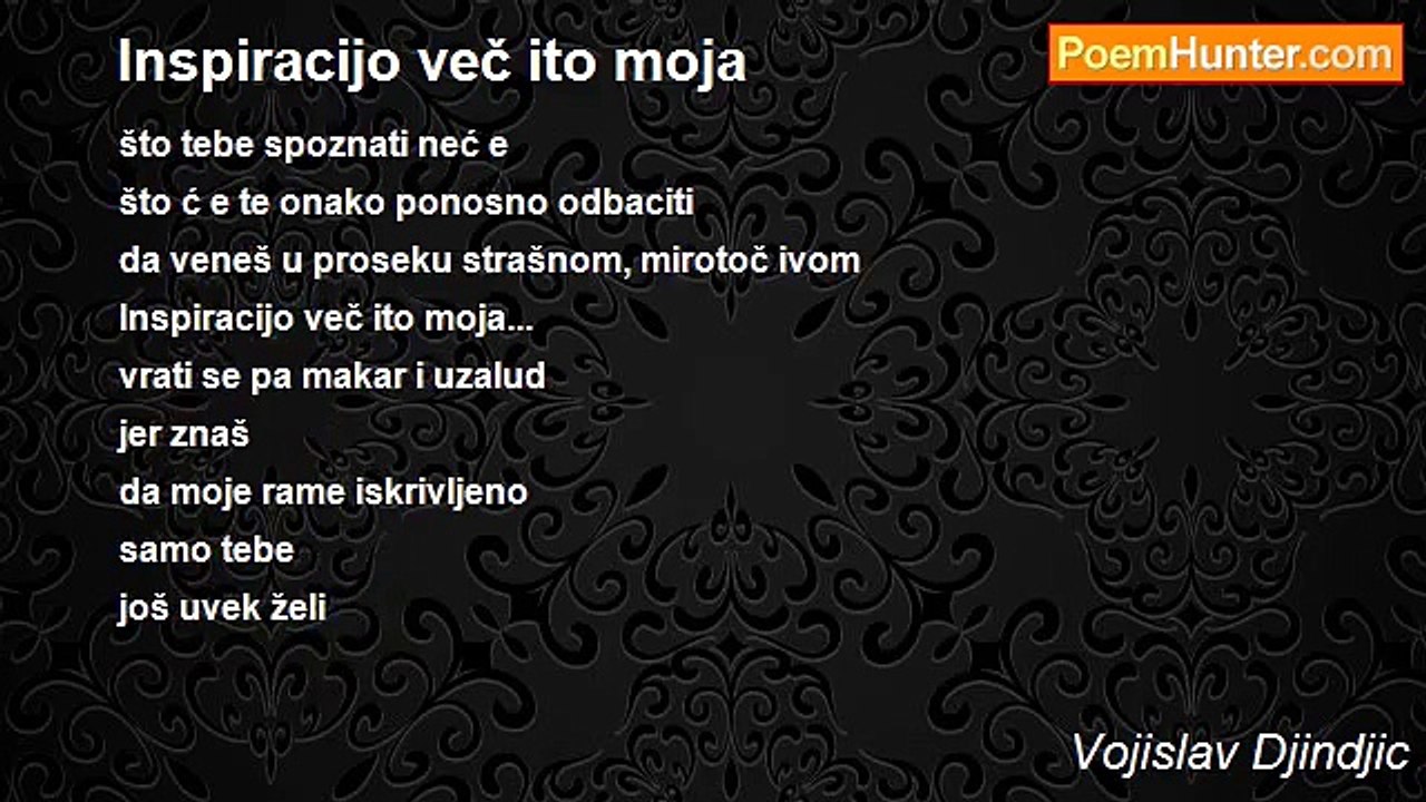 Vojislav Djindjic - Inspiracijo več ito moja