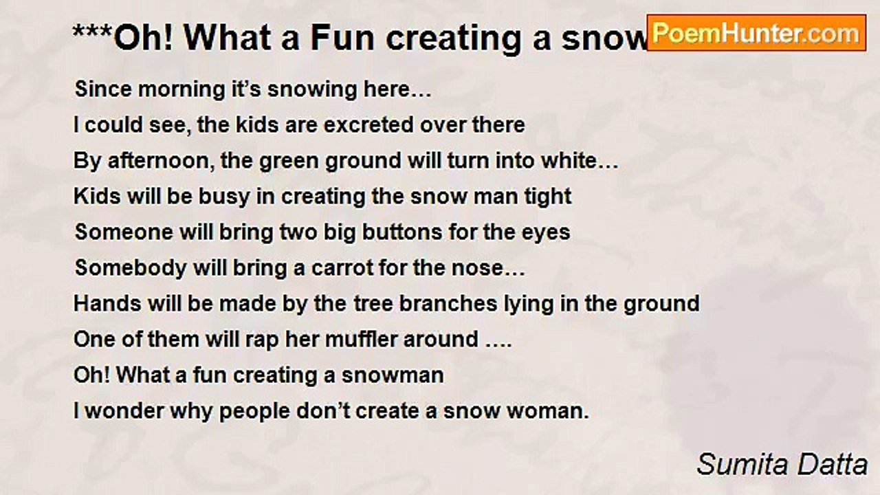 Sumita Datta - ***Oh! What a Fun creating a snowman***